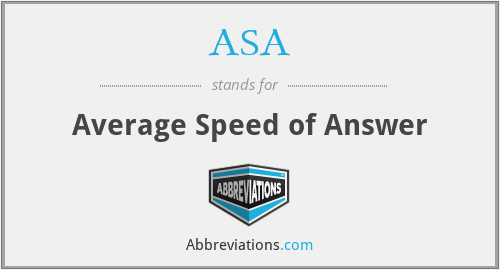 ASA - Average Speed of Answer