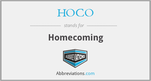 HOCO - Homecoming