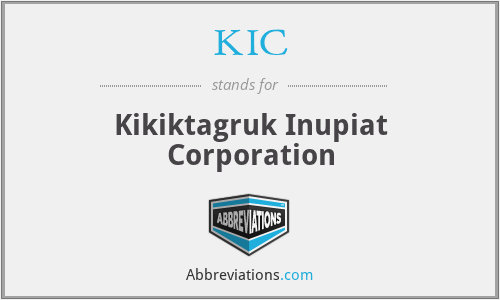 KIC - Kikiktagruk Inupiat Corporation