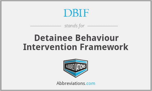 DBIF - Detainee Behaviour Intervention Framework