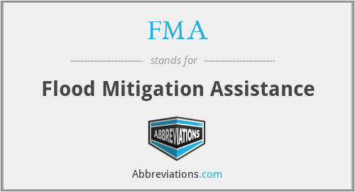 FMA - Flood Mitigation Assistance