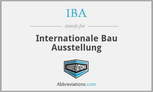 IBA - Internationale Bau Ausstellung