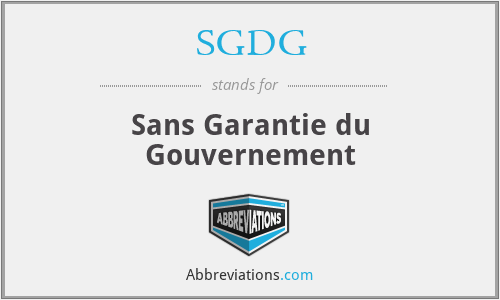 SGDG - Sans Garantie du Gouvernement