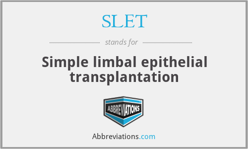 SLET - Simple limbal epithelial transplantation