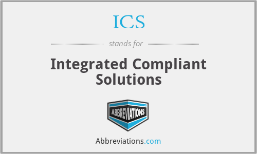 ICS - Integrated Compliant Solutions