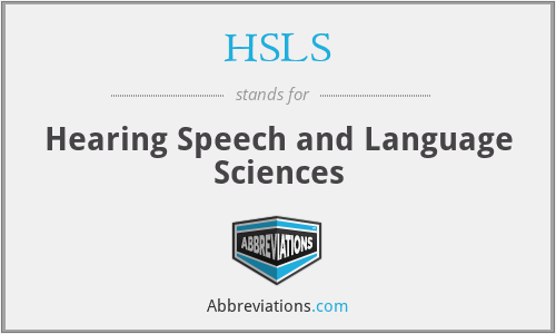 HSLS - Hearing Speech and Language Sciences