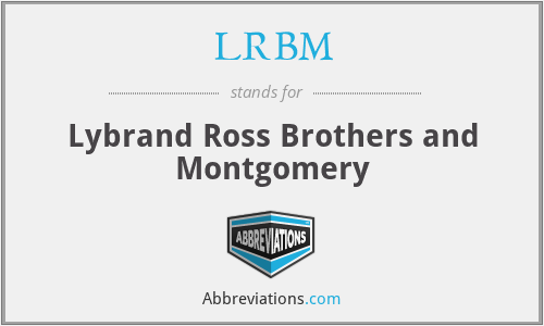 LRBM - Lybrand Ross Brothers and Montgomery