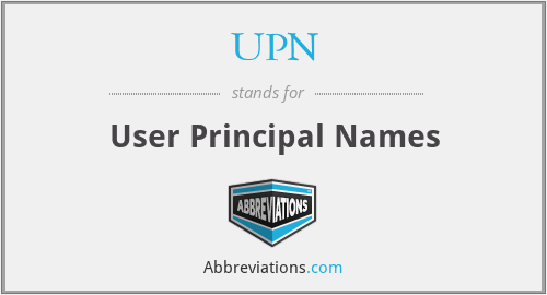UPN - User Principal Names