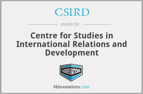 CSIRD - Centre for Studies in International Relations and Development