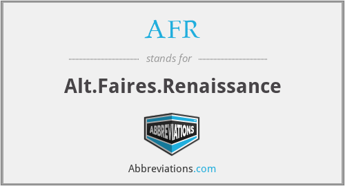 AFR - Alt.Faires.Renaissance