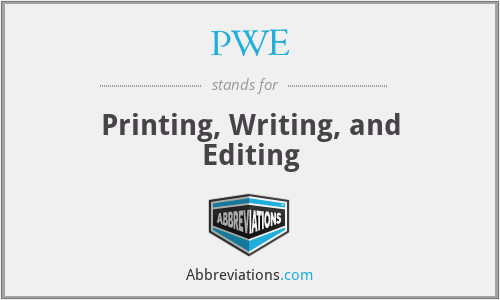 PWE - Printing, Writing, and Editing