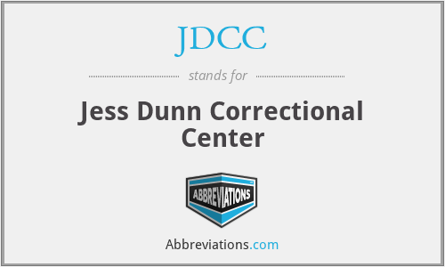 JDCC - Jess Dunn Correctional Center