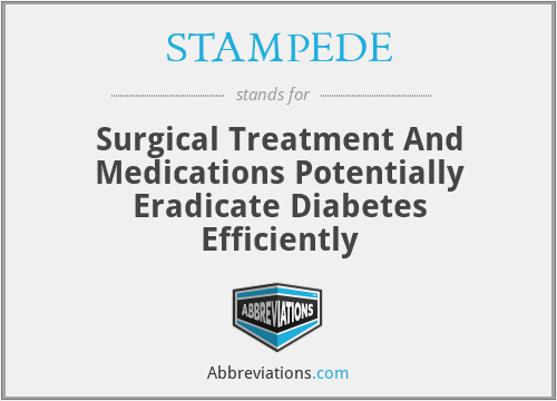 STAMPEDE - Surgical Treatment And Medications Potentially Eradicate Diabetes Efficiently