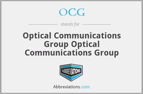 OCG - Optical Communications Group Optical Communications Group
