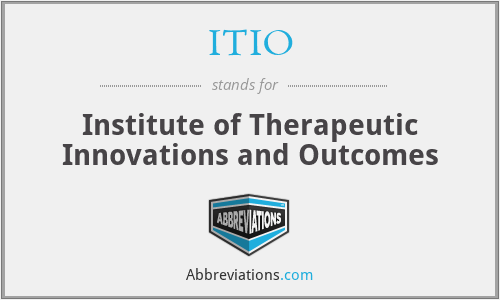 ITIO - Institute of Therapeutic Innovations and Outcomes