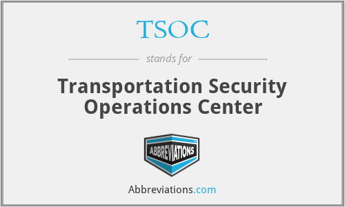 TSOC - Transportation Security Operations Center