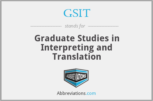 GSIT - Graduate Studies in Interpreting and Translation