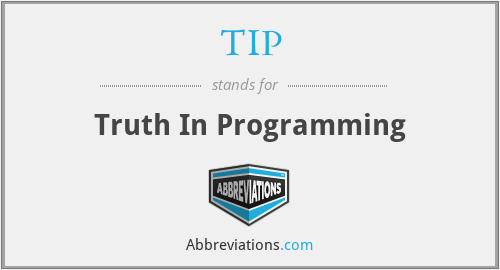 TIP - Truth In Programming