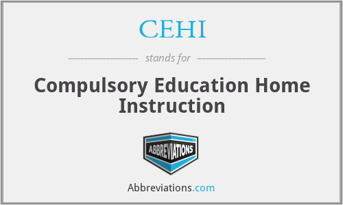 CEHI - Compulsory Education Home Instruction