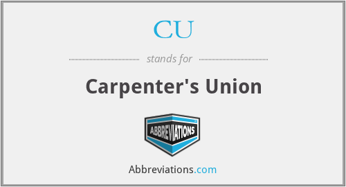 CU - Carpenter's Union