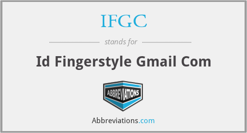 IFGC - Id Fingerstyle Gmail Com