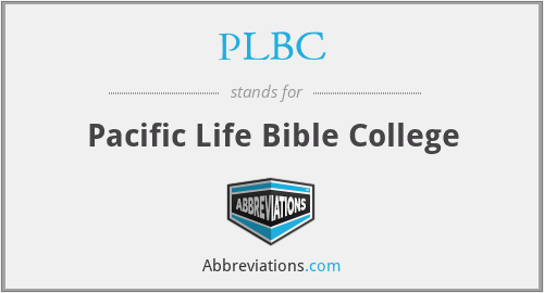 PLBC - Pacific Life Bible College