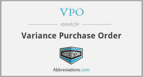 VPO - Variance Purchase Order