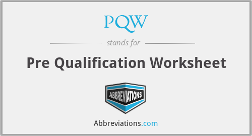 PQW - Pre Qualification Worksheet