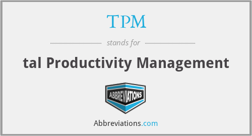 TPM - tal Productivity Management