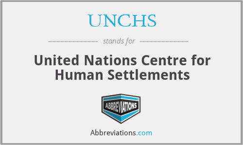 UNCHS - United Nations Centre for Human Settlements