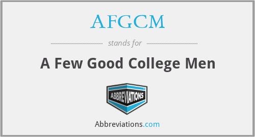 AFGCM - A Few Good College Men