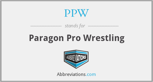 PPW - Paragon Pro Wrestling