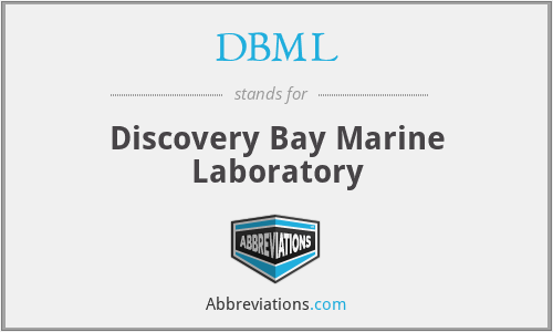 DBML - Discovery Bay Marine Laboratory