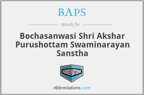BAPS - Bochasanwasi Shri Akshar Purushottam Swaminarayan Sanstha