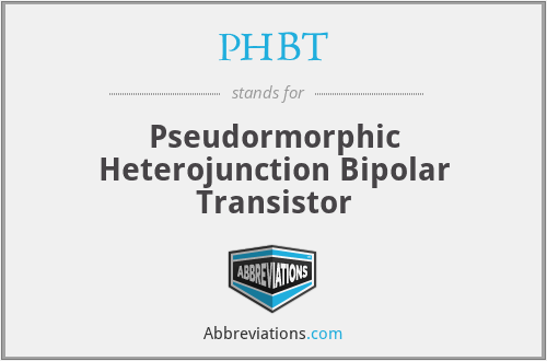 PHBT - Pseudormorphic Heterojunction Bipolar Transistor