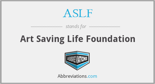 ASLF - Art Saving Life Foundation