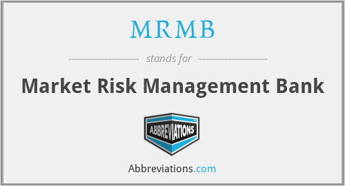 MRMB - Market Risk Management Bank