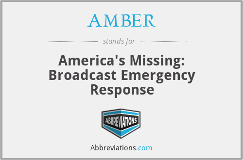 AMBER - America's Missing: Broadcast Emergency Response
