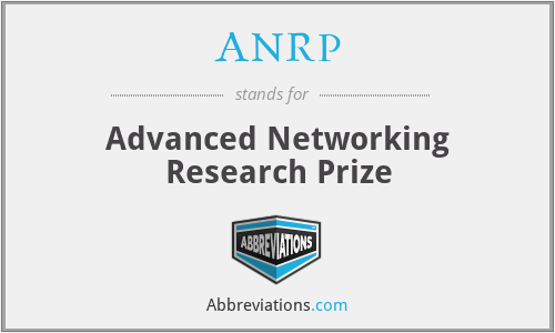 ANRP - Advanced Networking Research Prize
