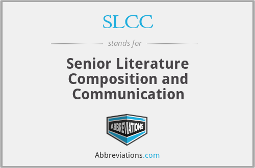 SLCC - Senior Literature Composition and Communication
