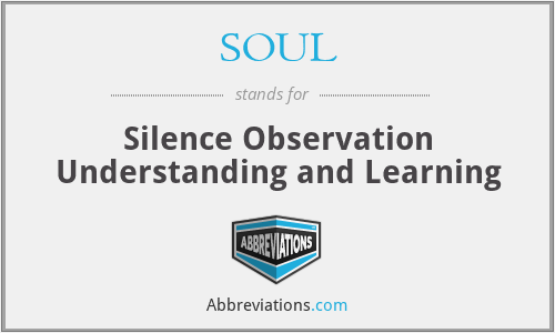 SOUL - Silence Observation Understanding and Learning