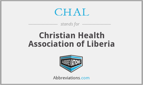 CHAL - Christian Health Association of Liberia