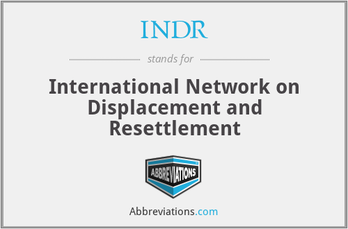INDR - International Network on Displacement and Resettlement