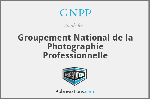 GNPP - Groupement National de la Photographie Professionnelle