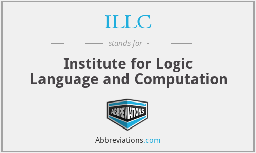 ILLC - Institute for Logic Language and Computation