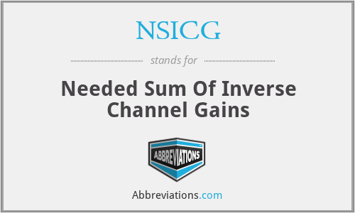 NSICG - Needed Sum Of Inverse Channel Gains