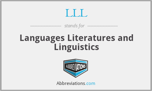 LLL - Languages Literatures and Linguistics