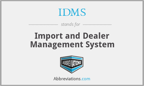 IDMS - Import and Dealer Management System