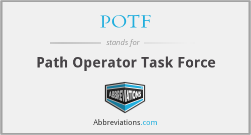 POTF - Path Operator Task Force
