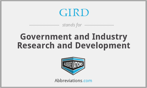 GIRD - Government and Industry Research and Development